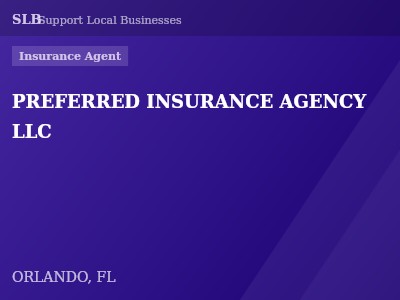 PREFERRED INSURANCE AGENCY LLC — Insurance Agent in ORLANDO, FL