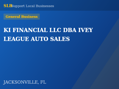 KI FINANCIAL LLC DBA IVEY LEAGUE AUTO SALES — General Business in JACKSONVILLE, FL
