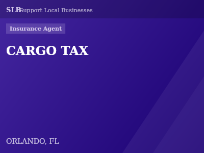 CARGO TAX — Insurance Agent in ORLANDO, FL