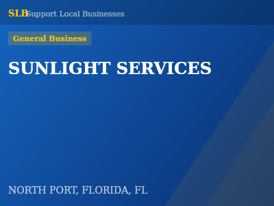SUNLIGHT SERVICES — General Business in NORTH PORT, FLORIDA, FL