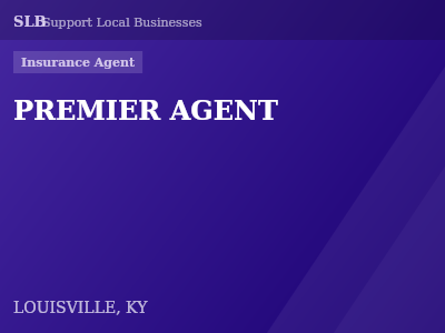 PREMIER AGENT — Insurance Agent in LOUISVILLE, KY