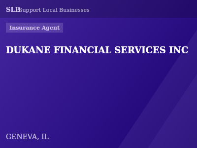 DUKANE FINANCIAL SERVICES INC — Insurance Agent in GENEVA, IL