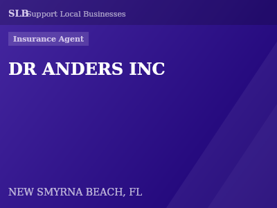 DR ANDERS INC — Insurance Agent in NEW SMYRNA BEACH, FL