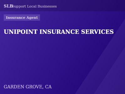 UNIPOINT INSURANCE SERVICES — Insurance Agent in GARDEN GROVE, CA