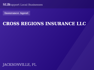 CROSS REGIONS INSURANCE LLC — Insurance Agent in JACKSONVILLE, FL
