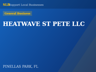 HEATWAVE ST PETE LLC — General Business in PINELLAS PARK, FL