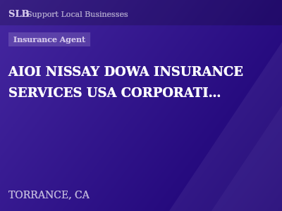AIOI NISSAY DOWA INSURANCE SERVICES USA CORPORATION — Insurance Agent in TORRANCE, CA