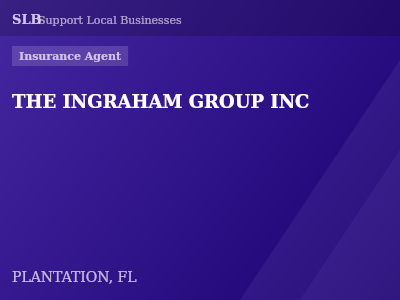 THE INGRAHAM GROUP INC — Insurance Agent in PLANTATION, FL