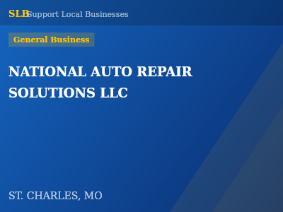 NATIONAL AUTO REPAIR SOLUTIONS LLC — General Business in ST. CHARLES, MO