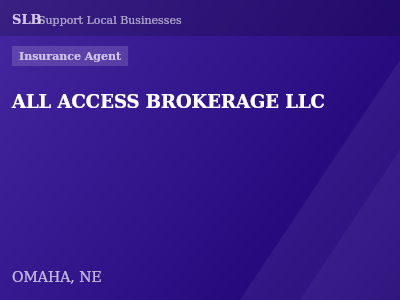 ALL ACCESS BROKERAGE LLC — Insurance Agent in OMAHA, NE