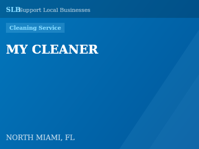 MY CLEANER — Cleaning Service in NORTH MIAMI, FL