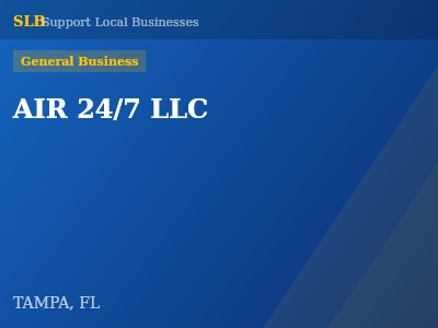 AIR 24/7 LLC — General Business in TAMPA, FL