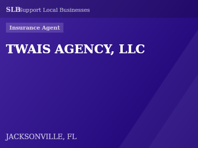 TWAIS AGENCY, LLC — Insurance Agent in JACKSONVILLE, FL
