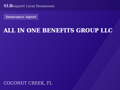ALL IN ONE BENEFITS GROUP LLC — Insurance Agent in COCONUT CREEK, FL
