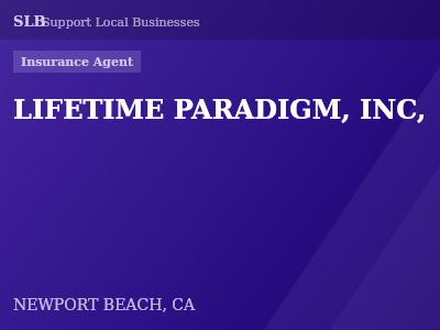 LIFETIME PARADIGM, INC, — Insurance Agent in NEWPORT BEACH, CA