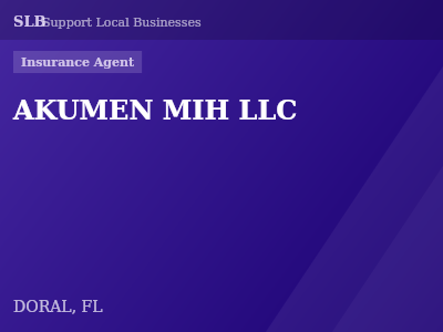 AKUMEN MIH LLC — Insurance Agent in DORAL, FL