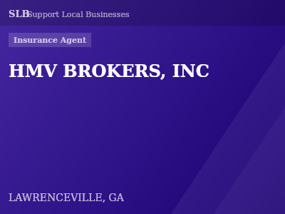 HMV BROKERS, INC — Insurance Agent in LAWRENCEVILLE, GA