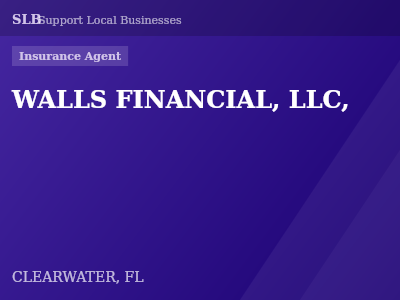 WALLS FINANCIAL, LLC, — Insurance Agent in CLEARWATER, FL