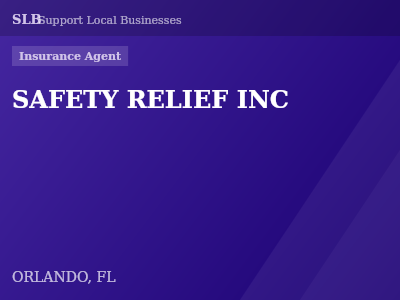 SAFETY RELIEF INC — Insurance Agent in ORLANDO, FL