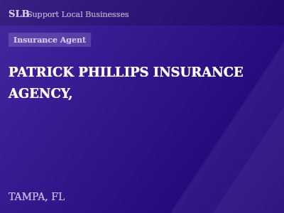 PATRICK PHILLIPS INSURANCE AGENCY, — Insurance Agent in TAMPA, FL