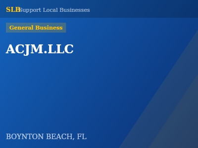 ACJM.LLC — General Business in BOYNTON BEACH, FL