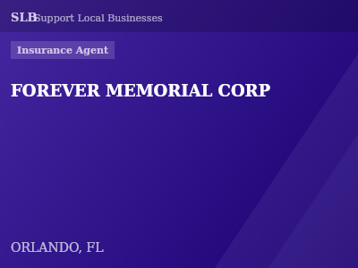 FOREVER MEMORIAL CORP — Insurance Agent in ORLANDO, FL