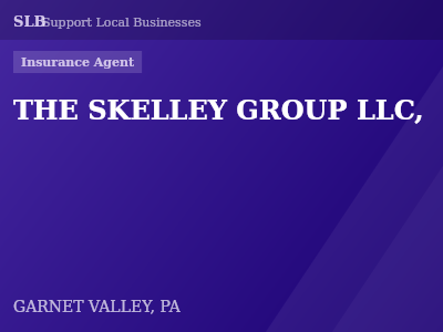 THE SKELLEY GROUP LLC, — Insurance Agent in GARNET VALLEY, PA