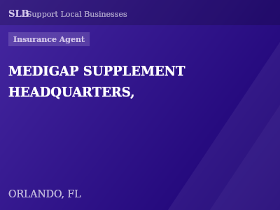MEDIGAP SUPPLEMENT HEADQUARTERS, — Insurance Agent in ORLANDO, FL