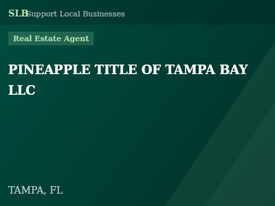 PINEAPPLE TITLE OF TAMPA BAY LLC — Real Estate Agent in TAMPA, FL