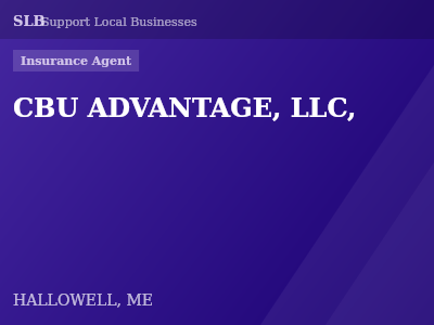 CBU ADVANTAGE, LLC, — Insurance Agent in HALLOWELL, ME