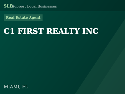 C1 FIRST REALTY INC — Real Estate Agent in MIAMI, FL