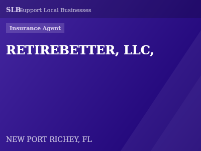 RETIREBETTER, LLC, — Insurance Agent in NEW PORT RICHEY, FL