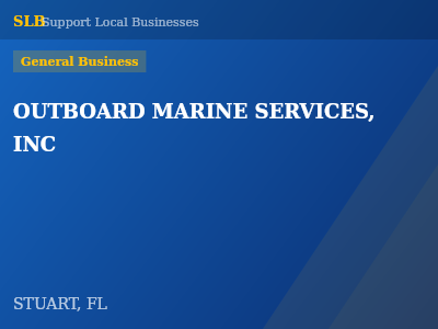 OUTBOARD MARINE SERVICES, INC — General Business in STUART, FL