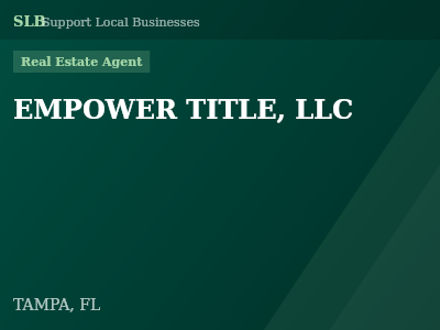 EMPOWER TITLE, LLC — Real Estate Agent in TAMPA, FL