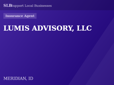 LUMIS ADVISORY, LLC — Insurance Agent in MERIDIAN, ID