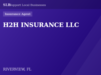 H2H INSURANCE LLC — Insurance Agent in RIVERVIEW, FL