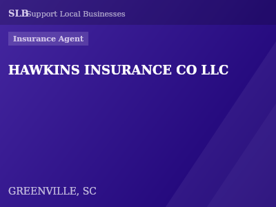 HAWKINS INSURANCE CO LLC — Insurance Agent in GREENVILLE, SC