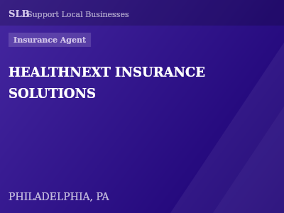 HEALTHNEXT INSURANCE SOLUTIONS — Insurance Agent in PHILADELPHIA, PA