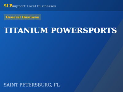 TITANIUM POWERSPORTS — General Business in SAINT PETERSBURG, FL