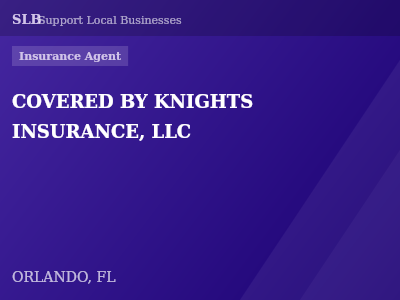 COVERED BY KNIGHTS INSURANCE, LLC — Insurance Agent in ORLANDO, FL