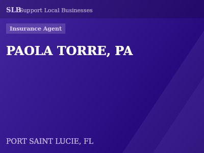 PAOLA TORRE, PA — Insurance Agent in PORT SAINT LUCIE, FL
