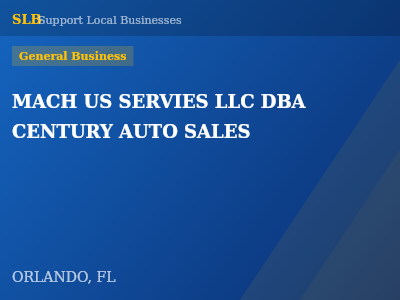MACH US SERVIES LLC DBA CENTURY AUTO SALES — General Business in ORLANDO, FL
