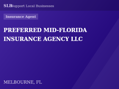 PREFERRED MID-FLORIDA INSURANCE AGENCY LLC — Insurance Agent in MELBOURNE, FL