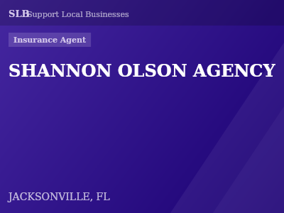 SHANNON OLSON AGENCY — Insurance Agent in JACKSONVILLE, FL