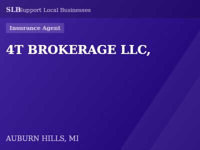 4T BROKERAGE LLC, — Insurance Agent in AUBURN HILLS, MI