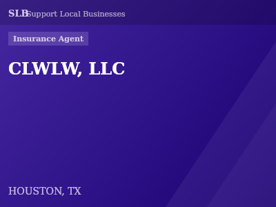 CLWLW, LLC — Insurance Agent in HOUSTON, TX