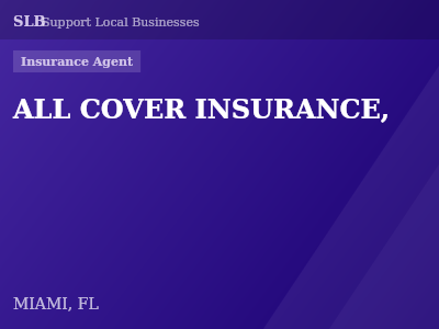 ALL COVER INSURANCE, — Insurance Agent in MIAMI, FL