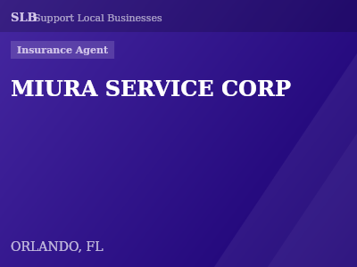 MIURA SERVICE CORP — Insurance Agent in ORLANDO, FL