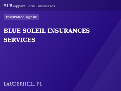 BLUE SOLEIL INSURANCES SERVICES — Insurance Agent in LAUDERHILL, FL