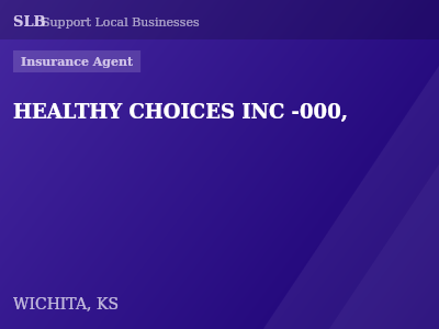 HEALTHY CHOICES INC -000, — Insurance Agent in WICHITA, KS
